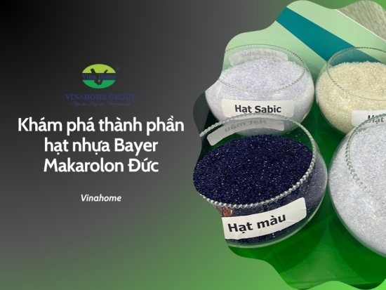Khám phá thành phần hạt nhựa Bayer Makarolon Đức